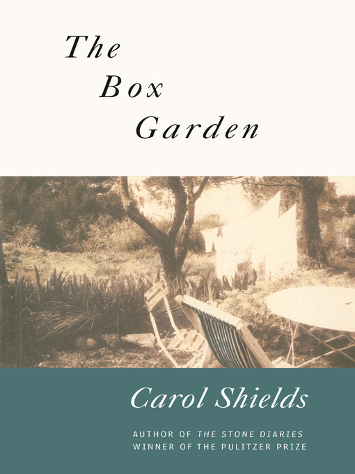 Détails du titre pour The Box Garden par Carol Shields - Disponible